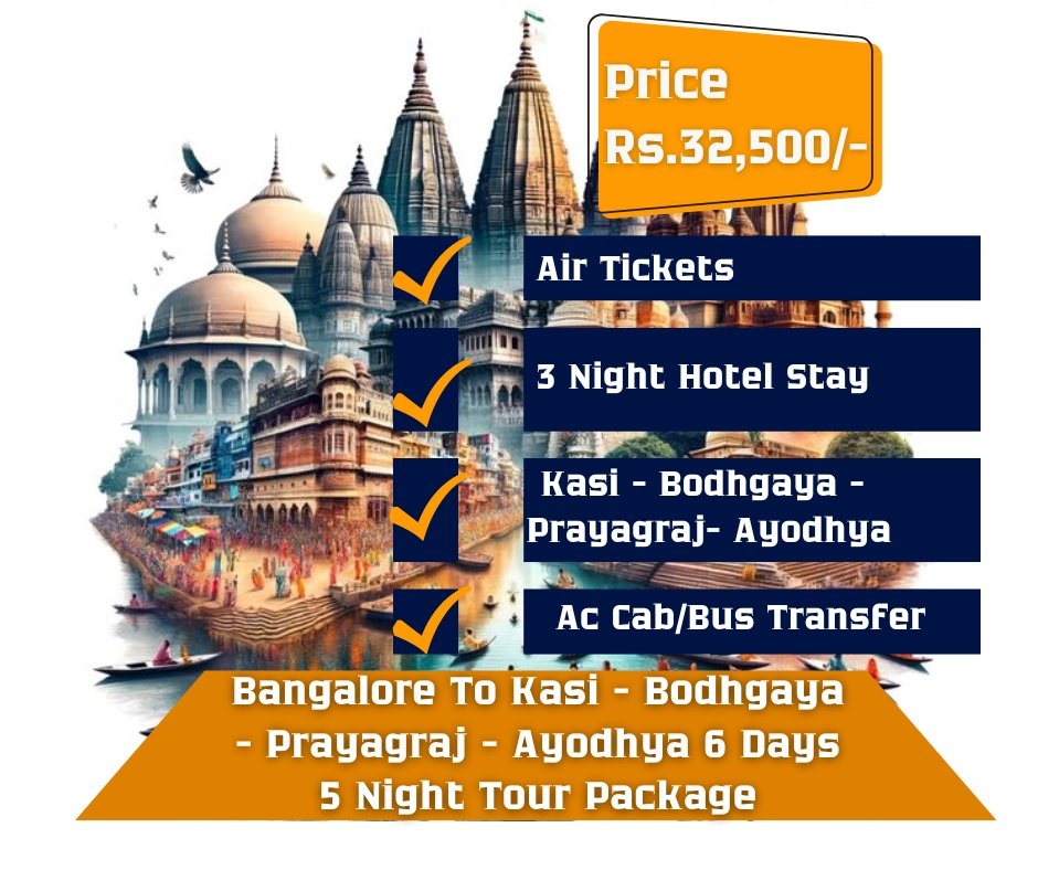 Kasi Ayodhya Prayagraj Bodhgaya Tour Package From Bangalore